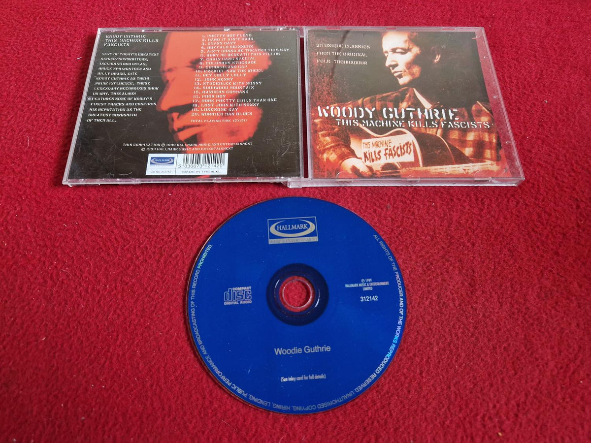 WOODY GUTHRIE THIS MACHINE KILLS FASCISTS CD