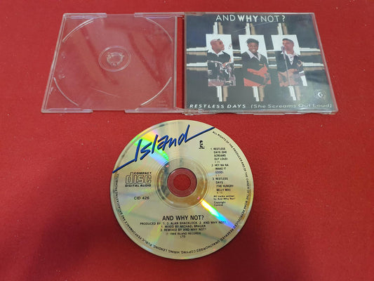 AND WHY NOT RESTLESS DAYS (SHE SCREAMS OUT LOUD) SINGEL till CD