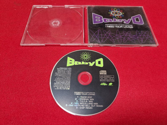 BABY D (EVERYBODY'S GOT TO LEARN SOMETHING) I NEED YOUR LOVING SINGEL till CD