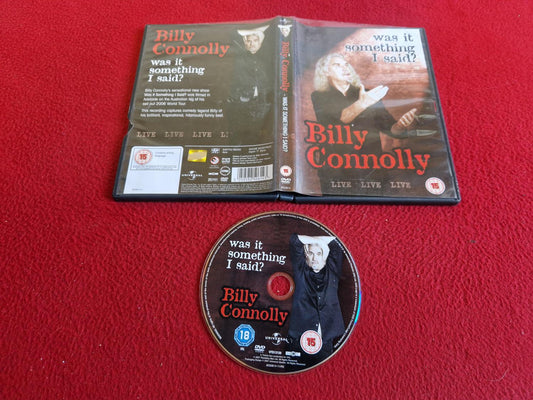 BILLY CONNOLLY: WAS IT SOMETHING I SAID? DVD