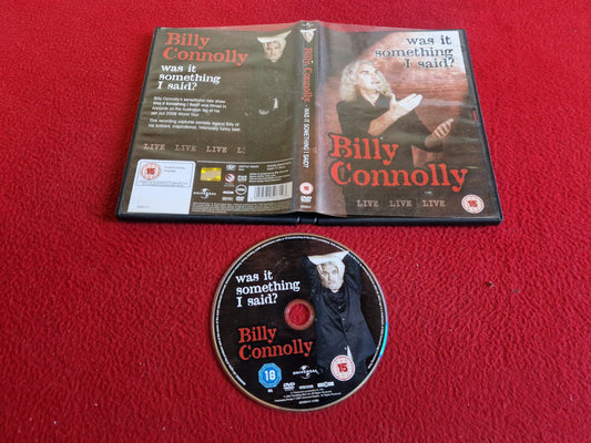 BILLY CONNOLLY: WAS IT SOMETHING I SAID? DVD