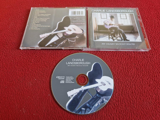 CHARLIE LANDSBOROUGH MY HEART WOULD KNOW CD