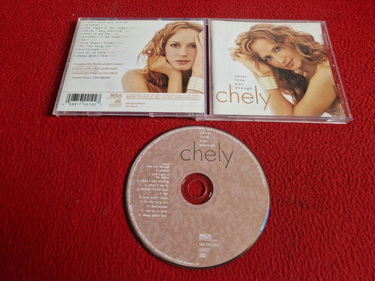 CHELY NEVER LOVE YOU ENOUGH CD
