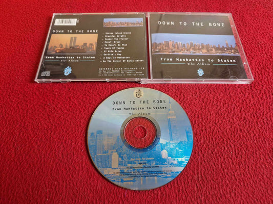 DOWN TO THE BONE FROM MANHATTAN TO STATEN THE ALBUM CD