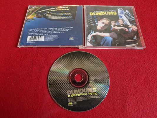 DUMDUMS IT GOES WITHOUTH SAYING CD