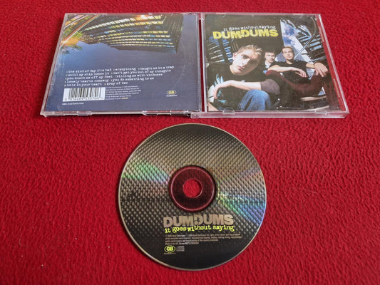 DUMDUMS IT GOES WITHOUT SAYING CD