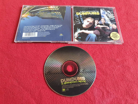 DUMDUMS IT GOES WITHOUT SAYING till CD