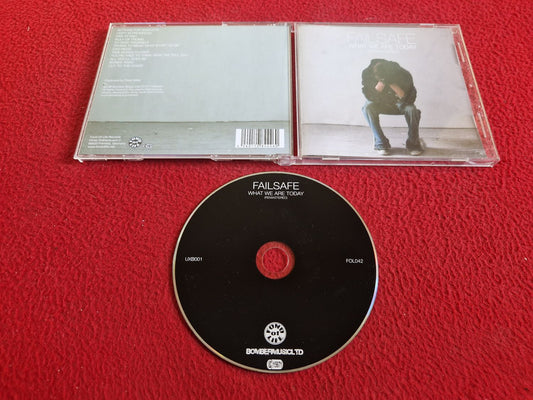 FAILSAFE WHAT WE ARE TODAY REMASTERED CD