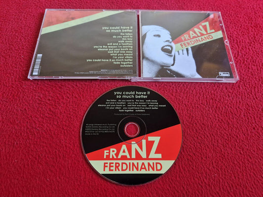 FRANZ FERDINAND YOU COULD HAVE IT SO MUCH BETTER CD