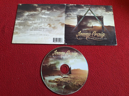JONNY CRAIG FIND WHAT YOU LOVE AND LET IT KILL YOU CD