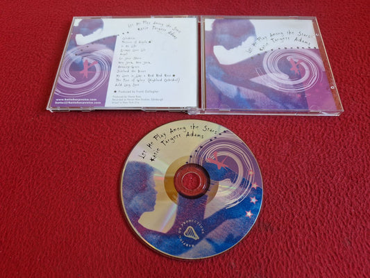KATIE TARGETT ADAMS LET ME PLAY AMONG THE STARS CD