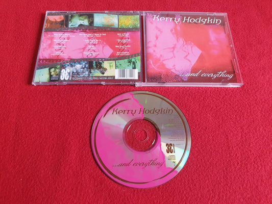 KERRY HODGKIN ...AND EVERYTHING till CD