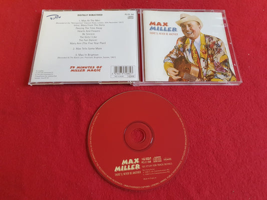 MAX MILLER THERE'LL NEVER BE ANOTHER till CD