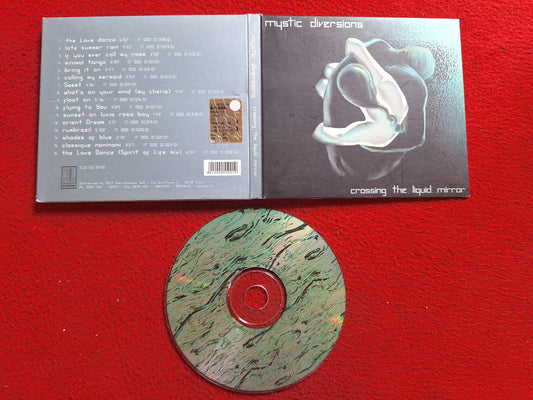 MYSTIC DIVERSIONS CROSSING THE LIQUID MIRROR CD