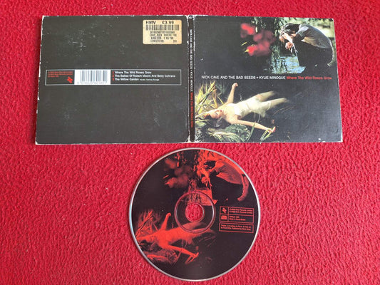 NICK CAVE AND THE BAD SEEDS + KYLIE MINOGUE WHERE THE WILD ROSES GROW CD