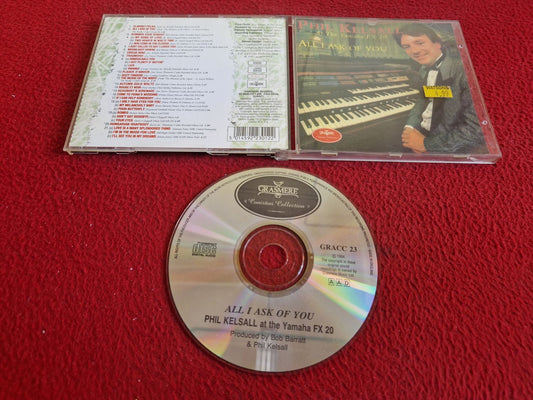 PHIL KELSALL AT THE YAMAHA FX 20 ALL I ASK OF YOU CD