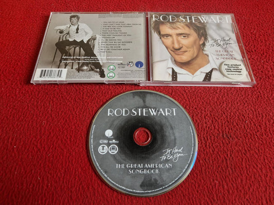 ROD STEWART IT HAD TO BE YOU... THE GREAT AMERICAN SONGBOOK CD