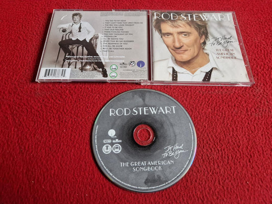 ROD STEWART IT HAD TO BE YOU... THE GREAT AMERICAN SONGBOOK CD