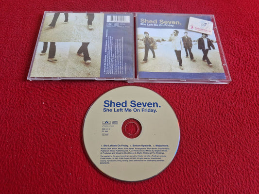 SHED SEVEN SHE LEFT ME ON FRIDAY CD