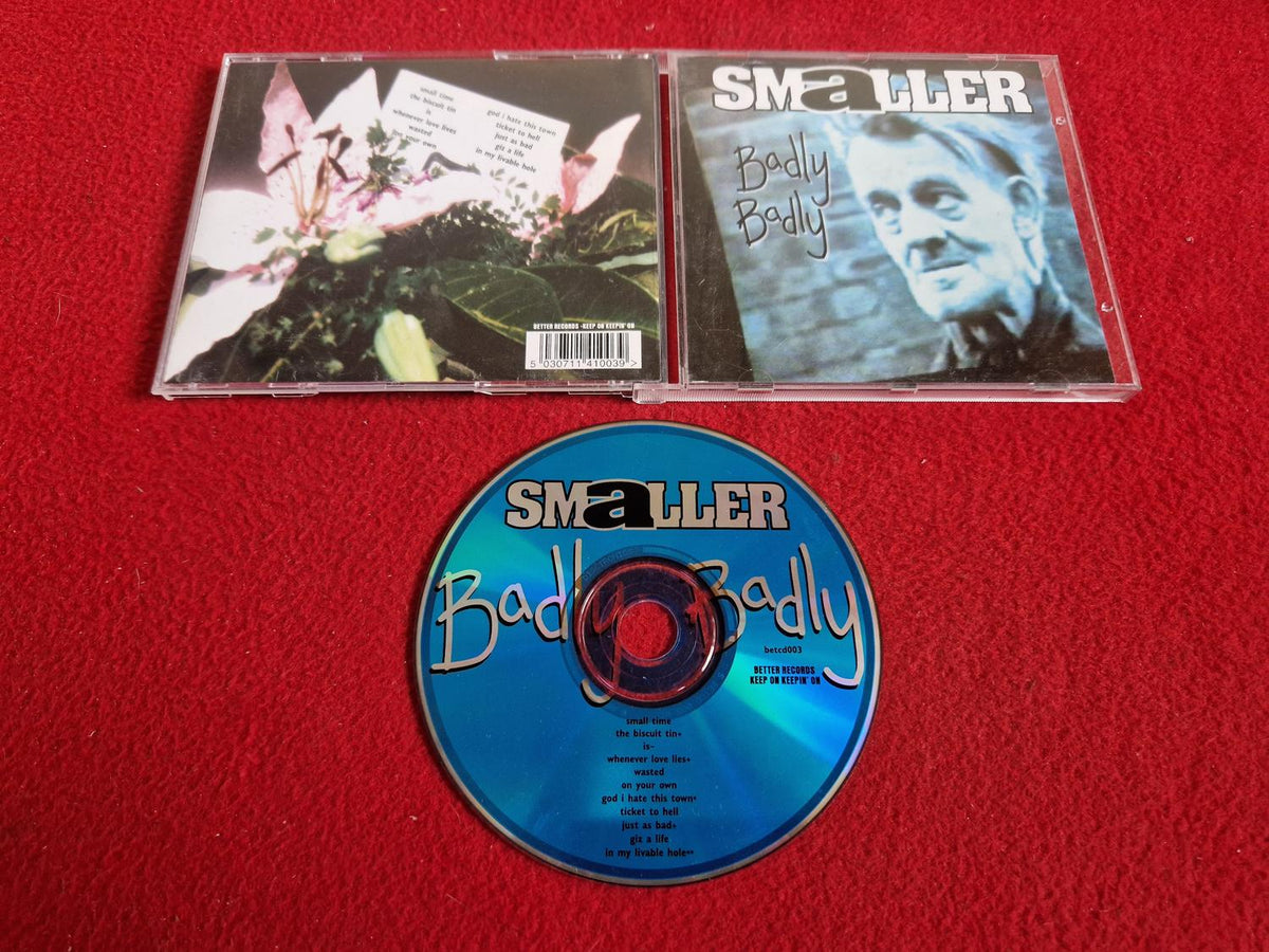 SMALLER BADLY BADLY CD