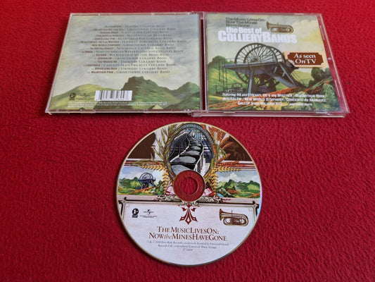 THE MUSIC LIVES ON: NOW THE MINES HAVE GONE, THE BEST OF COLLIERY BANDS CD