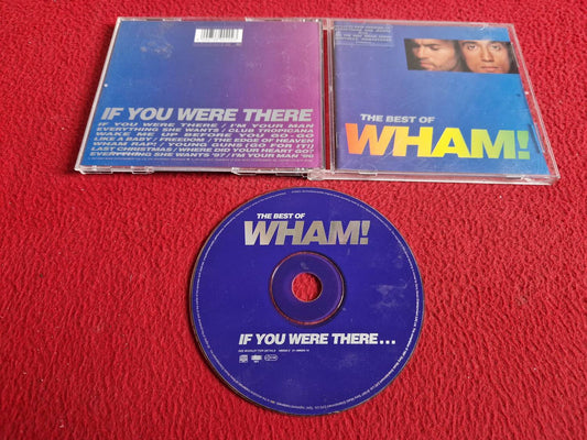 WHAM! IF YOU WERE THERE THE BEST OF CD