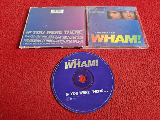 WHAM! IF YOU WERE THERE THE BEST OF CD