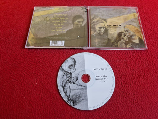 WILLY MASON WHERE THE HUMANS EAT CD